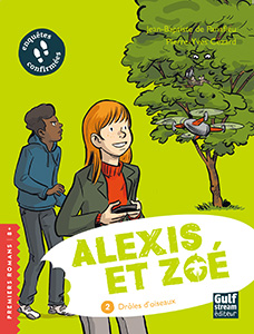 Alexis et Zoé, drôles
                              d'oiseaux