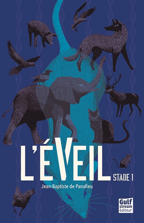 L'éveil stade 1, roman de science-fiction sur
                    les relations homme/animal
